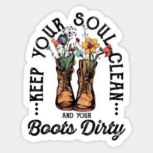 keep your soul clean Sticker